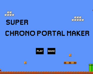 Play Super Chrono Portal Maker