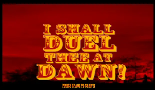 I Shall Duel Thee At Dawn खेलें