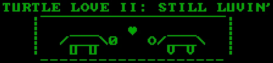 Play TurtLuv 2: Still Luvin'