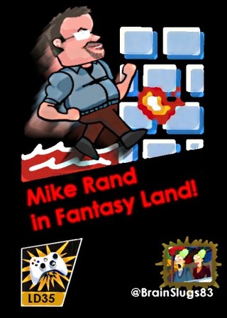 Mike Rand in Fantasy Land