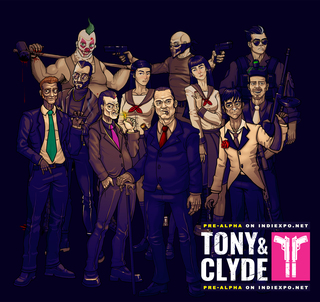 Tony & Clyde [PreAlpha]