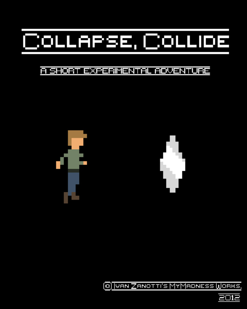 Play Collapse, Collide