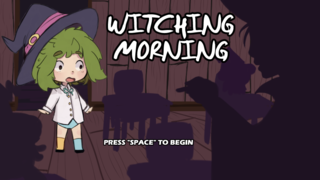 オンラインでプレイする Witching Morning