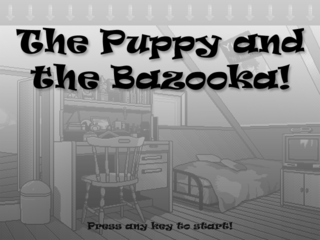 Maglaro Online The Puppy and The Bazooka