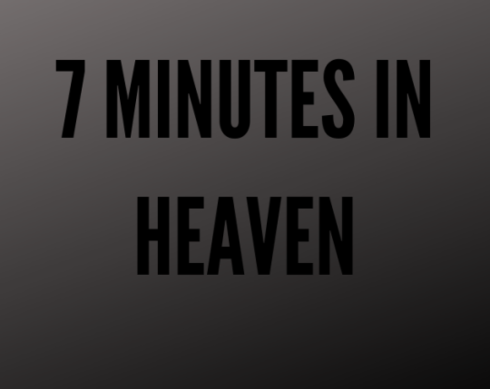 7 Minutes In Heaven Stories