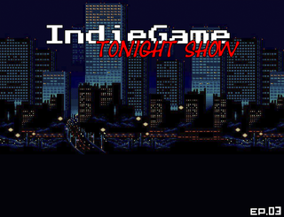 Play Online IndieGame TonightShow E03